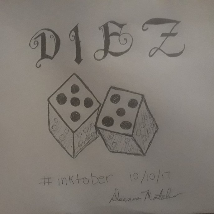 Dice by Deanna G. Montalvo